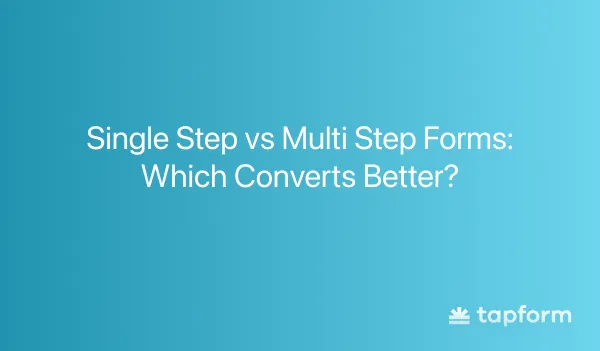 single step vs multi step forms